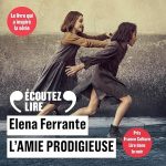 Série L'amie prodigieuse en livre audio : couverture du tome 1