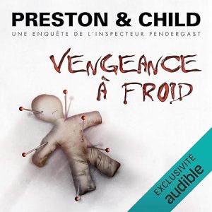 Vengeance à froid: Pendergast 11