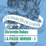 Série La passe-miroir en livre audio : couverture du tome 1
