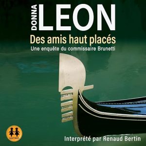 Des amis haut placés