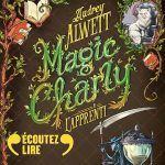 Série Magic Charly en livre audio : couverture du tome 1