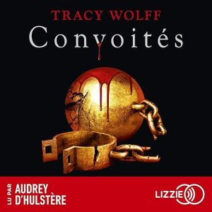 Convoités: Assoiffés 3