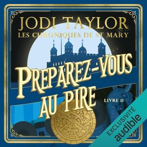 Les chroniques de St Mary - Tome 11 Préparez-vous au pire (Roman)