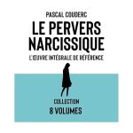 Série Le pervers narcissique - L’œuvre intégrale de référence en livre audio : couverture du tome 1