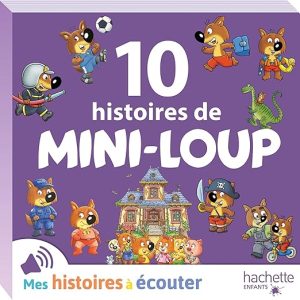 10 histoires de Mini-Loup