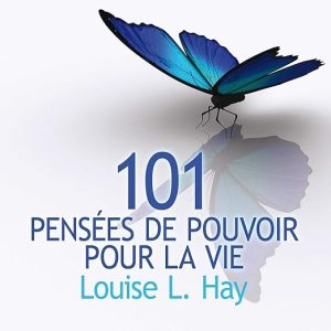 101 pensées de pouvoir pour la vie