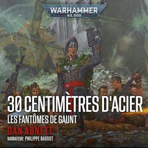 30 centimètres d&rsquo;acier