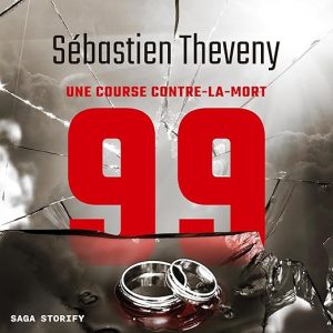 99 : Une course contre-la-mort