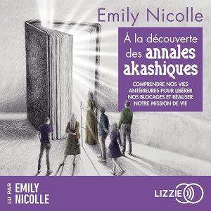 À la découverte des annales akashiques