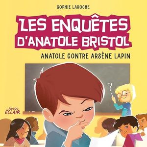 Anatole contre Arsène Lapin