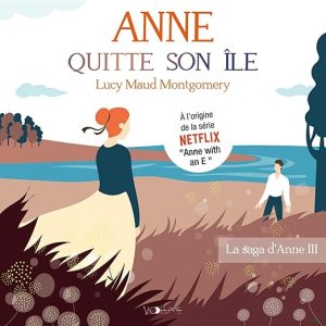 Anne quitte son île