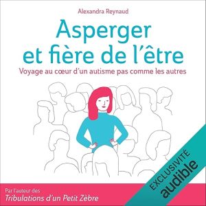 Asperger et fière de l&rsquo;être