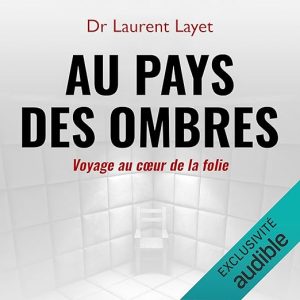 Au pays des ombres