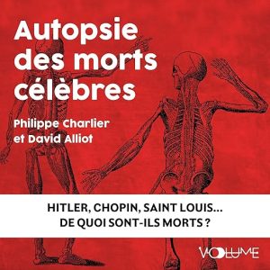 Autopsie des morts célèbres