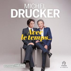 Avec le temps…