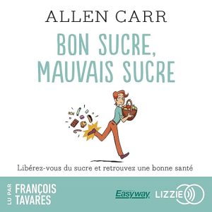 Bon sucre, mauvais sucre