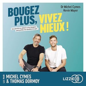 Bougez plus, vivez mieux !