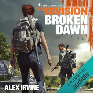 Broken Dawn. Tom Clancy&rsquo;s The Division