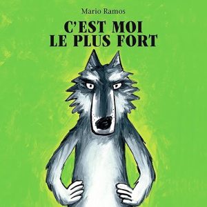 C&rsquo;est moi le plus fort
