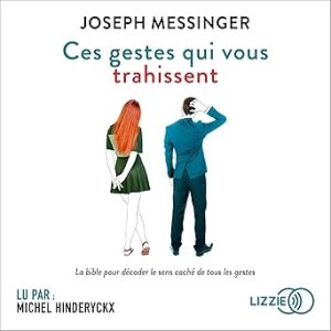 Ces gestes qui vous trahissent