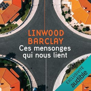 Ces mensonges qui nous lient
