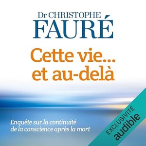 Cette vie et au-delà