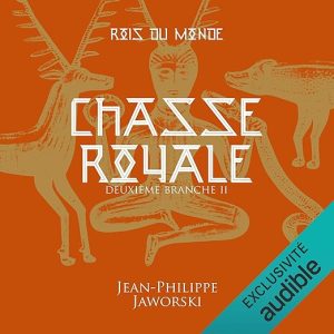 Chasse royale. Deuxième branche 2