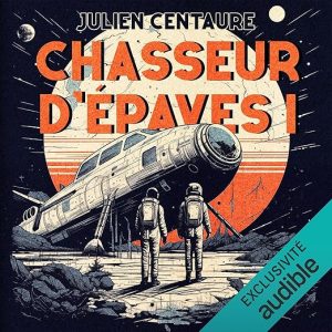 Chasseur d&rsquo;épaves 1