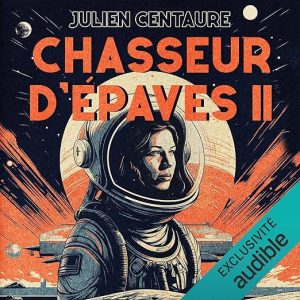 Chasseur d&rsquo;épaves 2