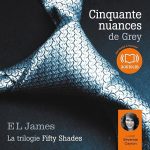 Série Cinquante nuances en livre audio : couverture du tome 1