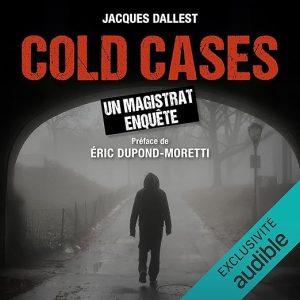 Cold Cases, un magistrat enquête
