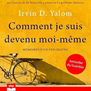 Comment je suis devenu moi-même