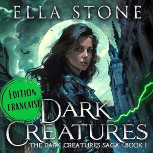 Dark Creatures: Édition française