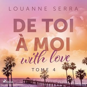 De toi à moi (with love) 4