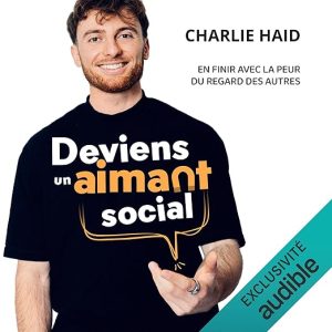Deviens un aimant social