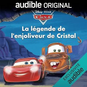 Disney Pixar, Cars : La légende de l&rsquo;enjoliveur de Cristal