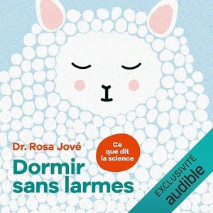 Dormir sans larmes