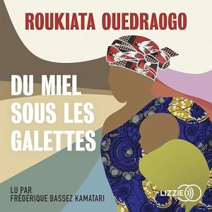 Du Miel sous les galettes