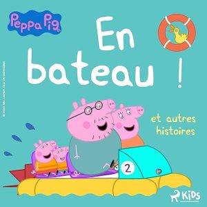 En bateau ! et autres histoires