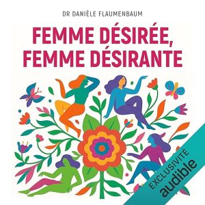 Femme désirée, femme désirante