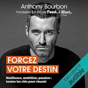 Forcez votre destin