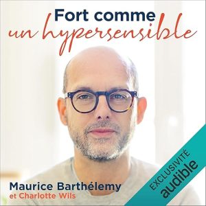 Fort comme un hypersensible