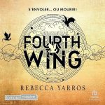 Série Fourth wing en livre audio : couverture du tome 1