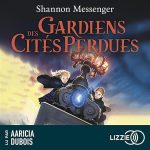 Série Gardiens des cités perdues en livre audio : couverture du tome 1