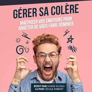 Gérer sa Colère