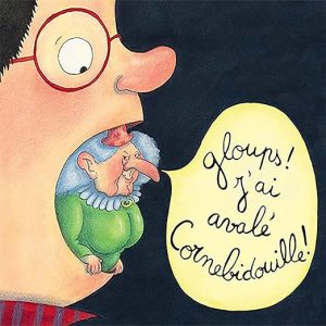 Gloups ! J&rsquo;ai avalé Cornebidouille !