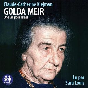 Golda Meir – Une vie pour Israël