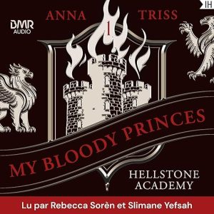 Hellstone Academy, Tome 1 : My Bloody Princes