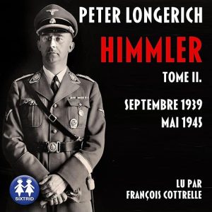 Himmler, Tome 2
