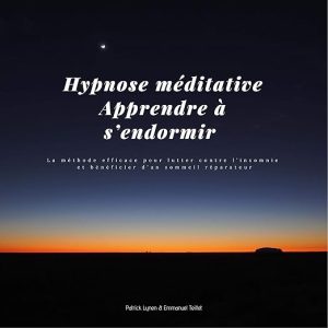 Hypnose méditative – Apprendre à s’endormir